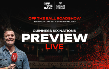 Off The Ball Live at 3Olympia - Six Nations Preview